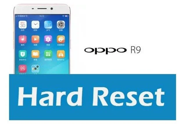 Como resetar Oppo R9