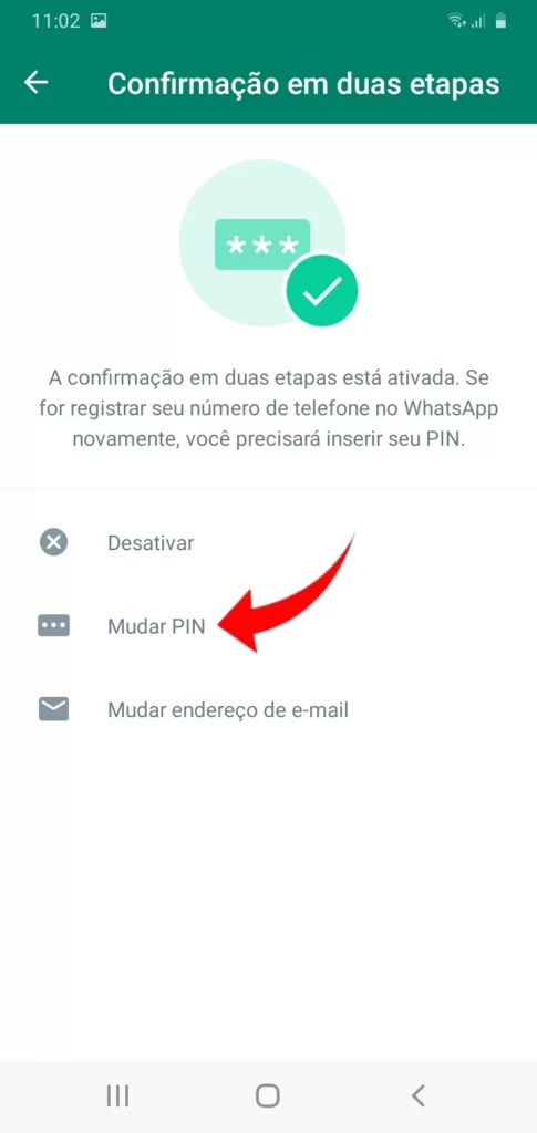 Como alterar o PIN da verificação em duas etapas?