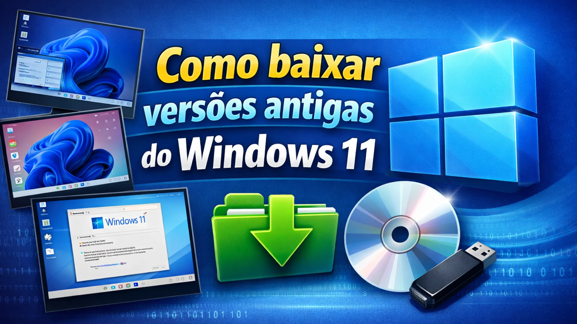 Como baixar versões antigas do Windows 11 (ISO Oficial)