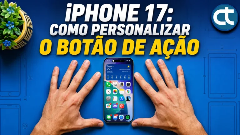 Como personalizar o Botão de Ação do iPhone 17