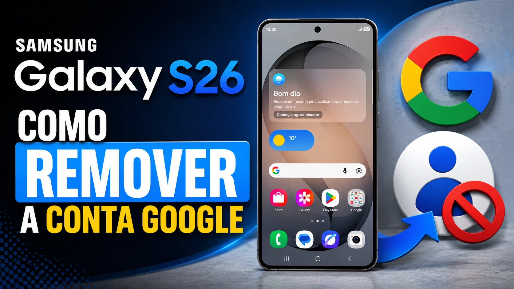 Como remover a Conta Google do Samsung Galaxy S26