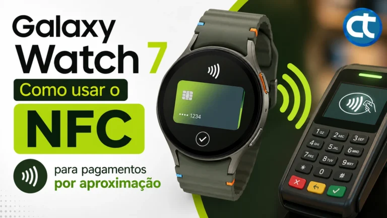 Como usar o NFC no Galaxy Watch 7?