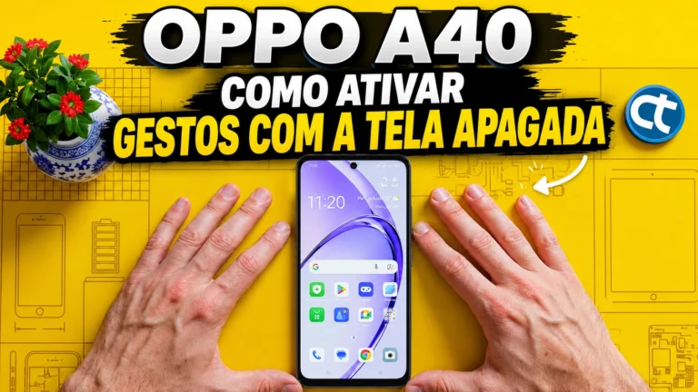 Como ativar gestos com a tela apagada no OPPO A40