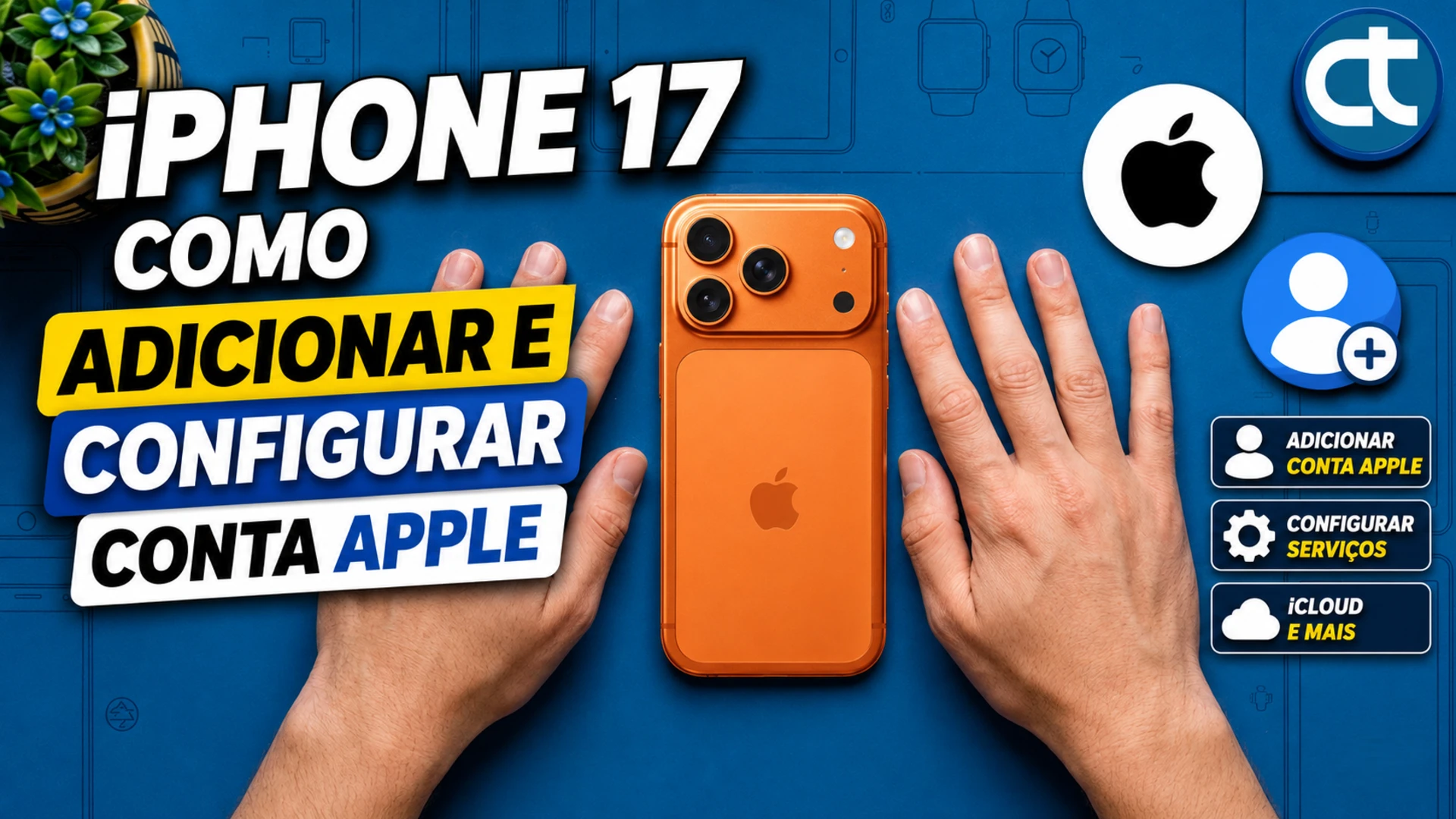 iPhone 17: Como adicionar e configurar conta Apple
